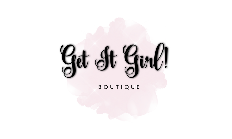 GET IT GIRL! BOUTIQUE